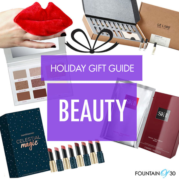 The Best Ever Beauty Holiday Gift Guide For 2018 by Fountain of 30